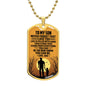 To My Son | The Man I Know You Can Be | Dog Tag Necklace