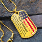 To My Grandson | Never Forget That I Love You| Dog Tag Necklace