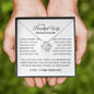 To My Beautiful Wife - The Love of My Life | Love Knot Necklace