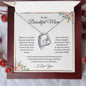 My Beautiful Mom| Always Need You| From Son - Forever Love Necklace