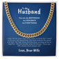 To My Husband| - Cuban Link Chain