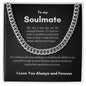 My Soulmate| Cuban Link Chain