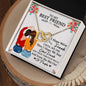 To My Best friend| Interlocking Hearts