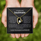 To My beautiful Soulmate | I Love You Always| Forever Love Necklace