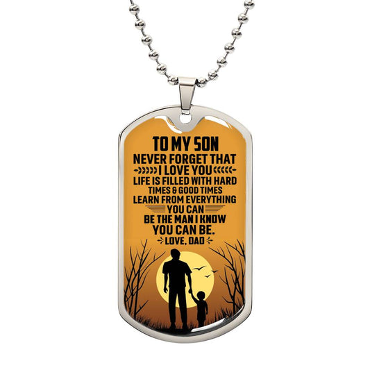 To My Son | The Man I Know You Can Be | Dog Tag Necklace