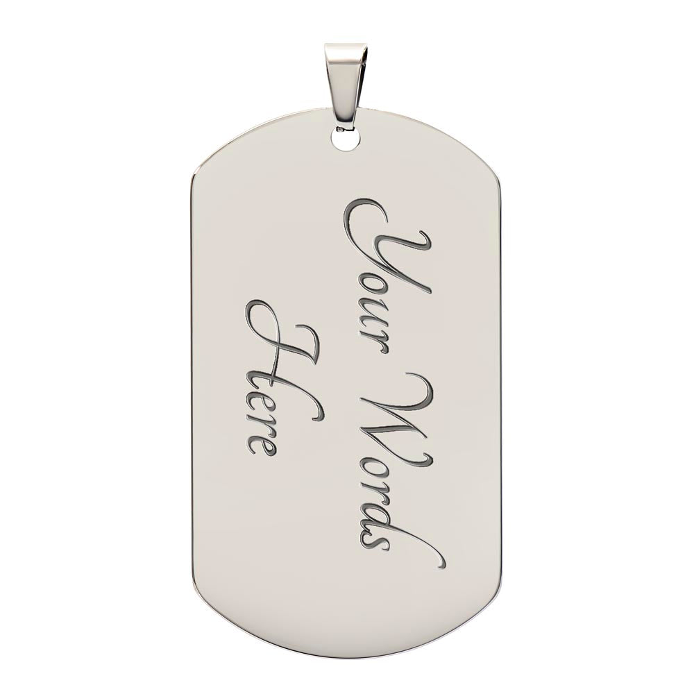 To My Son - Always Keep Me in Your Heart - Dog Tag Necklace