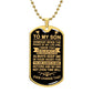 To My Son - Always Keep Me in Your Heart - Dog Tag Necklace