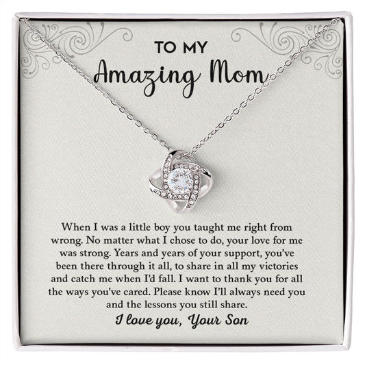 To My Amazing Mom- I love you | Your Son- Love Knot Necklace