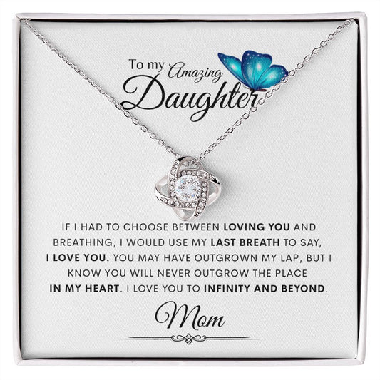 To My Amazing Daughter| I Love You to Infinity| Love Knot Necklace
