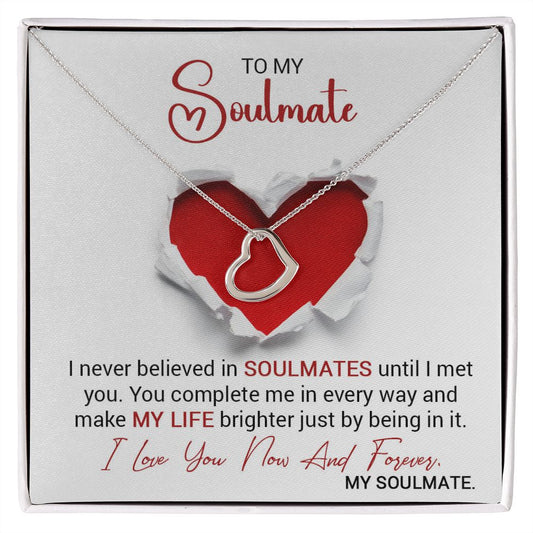To My Soulmate| sterling Silver Dipped in 14k White/18k yellow gold