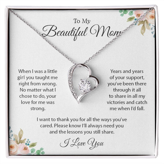 To My Beautiful Mom- I Love You | From Daughter- Forever Love Necklace